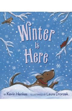Winter Is Here - Kevin Henkes