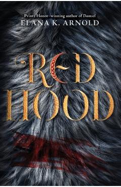 Red Hood - Elana K. Arnold