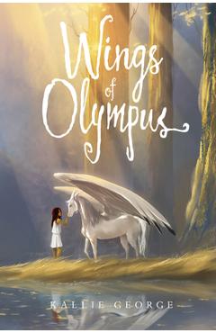 Wings of Olympus - Kallie George