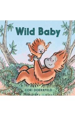 Wild baby - cori doerrfeld