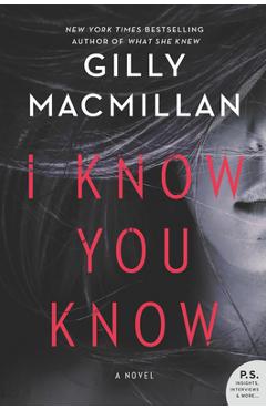 I Know You Know - Gilly Macmillan