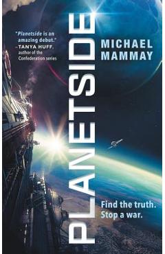 Planetside - Michael Mammay