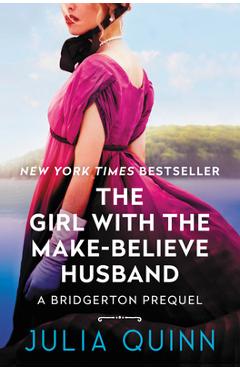 The Girl with the Make-Believe Husband: A Bridgerton Prequel