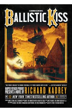 Ballistic Kiss: A Sandman Slim Novel - Richard Kadrey