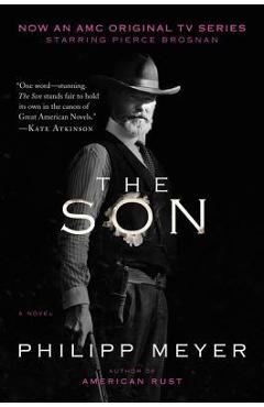 The Son - Philipp Meyer