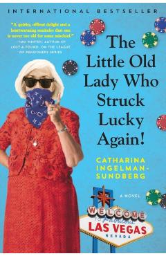 The Little Old Lady Who Struck Lucky Again! - Catharina Ingelman-sundberg