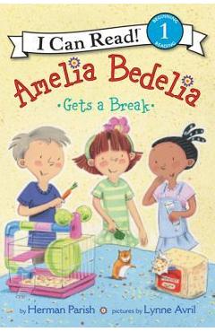 Amelia Bedelia Gets a Break - Herman Parish