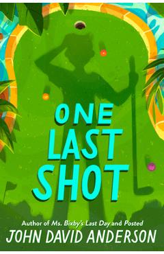 One Last Shot - John David Anderson