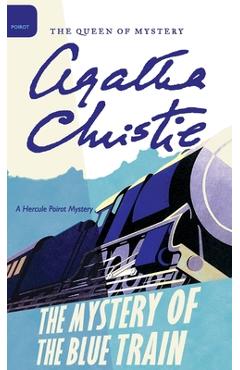 The Mystery of the Blue Train - Agatha Christie