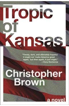 Tropic of Kansas - Christopher Brown - Imagine 1