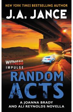 Random Acts: A Joanna Brady and Ali Reynolds Novella - J. A. Jance