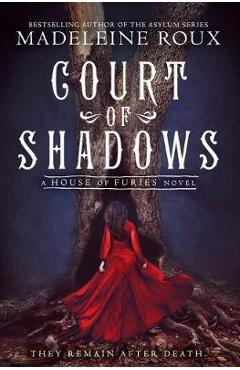 Court of Shadows - Madeleine Roux