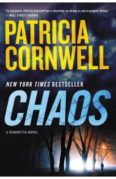Chaos: A Scarpetta Novel - Patricia Cornwell