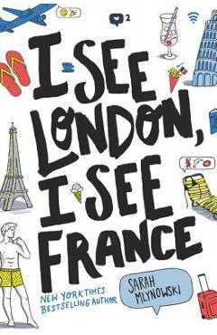 I See London, I See France - Sarah Mlynowski