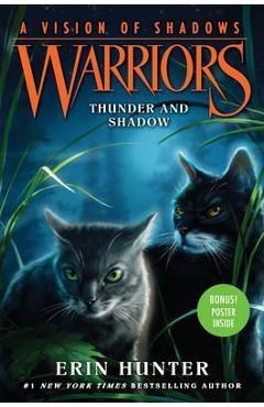 Warriors: A Vision of Shadows #2: Thunder and Shadow - Erin Hunter