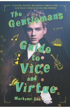 The Gentleman\'s Guide to Vice and Virtue - Mackenzi Lee