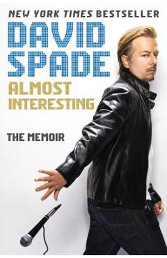 Almost Interesting - David Spade
