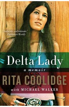 Delta lady: a memoir - rita coolidge