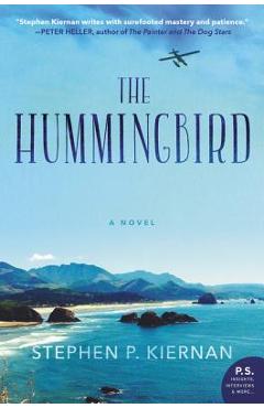 The Hummingbird - Stephen P. Kiernan