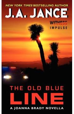 The Old Blue Line: A Joanna Brady Novella - J. A. Jance