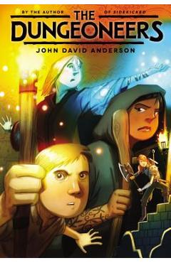 The Dungeoneers - John David Anderson
