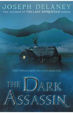 The Dark Assassin - Joseph Delaney