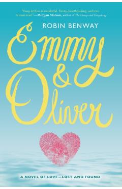 Emmy & Oliver - Robin Benway