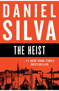 The Heist - Daniel Silva