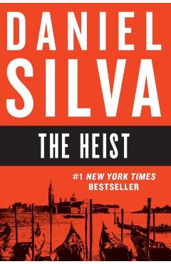 The Heist - Daniel Silva