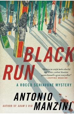 Black Run: A Rocco Schiavone Mystery - Antonio Manzini
