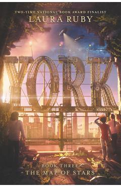 York: The Map of Stars - Laura Ruby