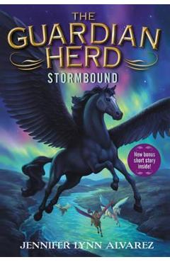 The Guardian Herd: Stormbound - Jennifer Lynn Alvarez