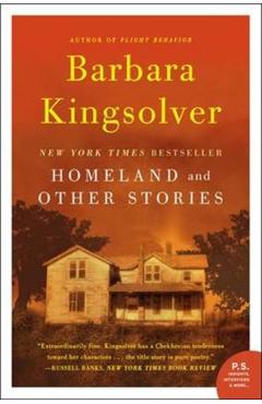 Homeland: And Other Stories - Barbara Kingsolver