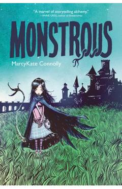Monstrous - Marcykate Connolly