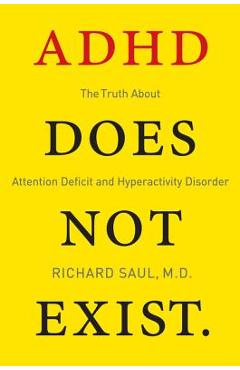 ADHD Does Not Exist - Richard Saul