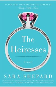 The Heiresses - Sara Shepard