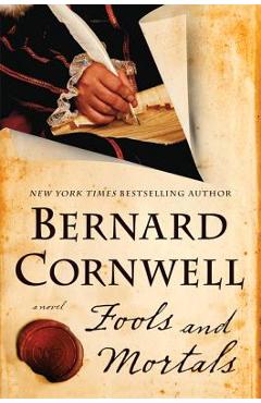 Fools and Mortals - Bernard Cornwell - Imagine 1