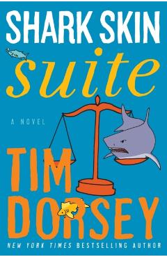Shark Skin Suite - Tim Dorsey