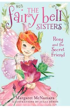 Rosy and the Secret Friend