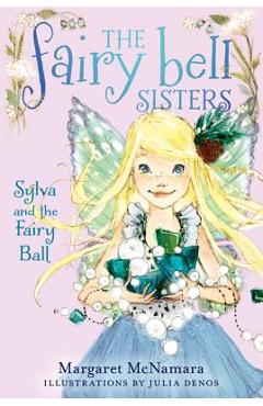 Sylva and the Fairy Ball