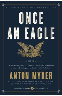 Once an Eagle - Anton Myrer