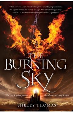 The Burning Sky - Sherry Thomas