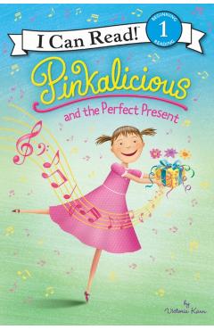 Pinkalicious and the Perfect Present - Victoria Kann