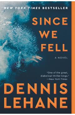 Since We Fell - Dennis Lehane