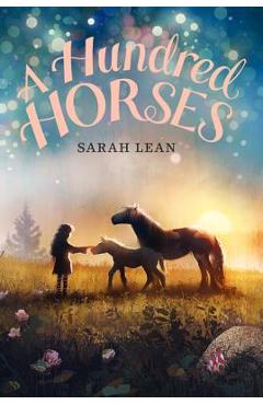 A Hundred Horses - Sarah Lean
