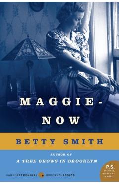 Maggie-Now - Betty Smith