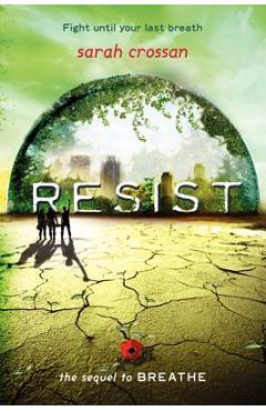 Resist - Sarah Crossan