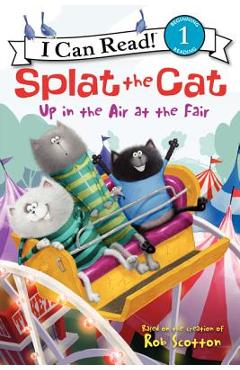 Splat the Cat: Up in the Air at the Fair