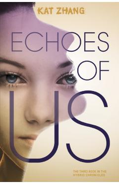 Echoes of Us - Kat Zhang