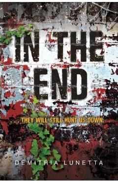 In the End - Demitria Lunetta